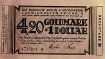 So sah er aus, der Anilin-Dollar – das Notgeld der BASF in Zeiten der Inflation 1923, © BASF Corporate History, Ludwigshafen a.Rh. So sah er aus, der Anilin-Dollar – das Notgeld der BASF in Zeiten der Inflation 1923, © BASF Corporate History, Ludwigshafen a.Rh.