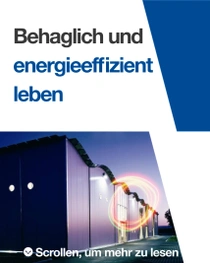 Eine moderne Gebäudeaußenansicht in der Dämmerung mit eingeschalteter Beleuchtung. Ein Lichtwirbel schwebt am Rand des Gebäudes. Der Text lautet: „Behaglich und energieeffizient leben.“