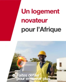 Un homme portant un gilet de sécurité jaune et un casque de sécurité se tient devant un bâtiment, tenant un carreau de construction. Des tourbillons lumineux apparaissent près de la main de la personne. Le texte indique : « Des logements innovants pour l’Afrique. »