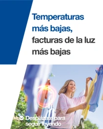 Una mujer sonriente cuelga la ropa en una cuerda de tender en el exterior. Una espiral de luz revolotea sobre la ropa. En el texto de la imagen pone: “Temperaturas más bajas, facturas de energía más bajas”.