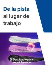 Tres plantillas para calzado dispuestas una junto a otra, acompañadas de un suave efecto de espiral de luz. En el texto pone: “De la pista al lugar de trabajo”.  