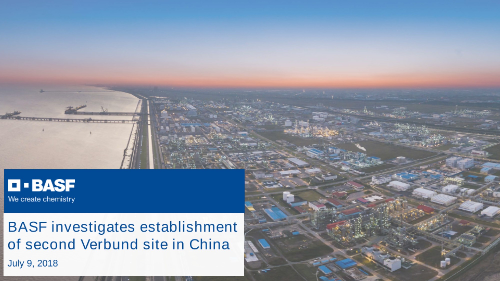 Präsentation "BASF investigates establishment of second Verbund site in China" (in Englisch) Präsentation "BASF investigates establishment of second Verbund site in China" (in Englisch)