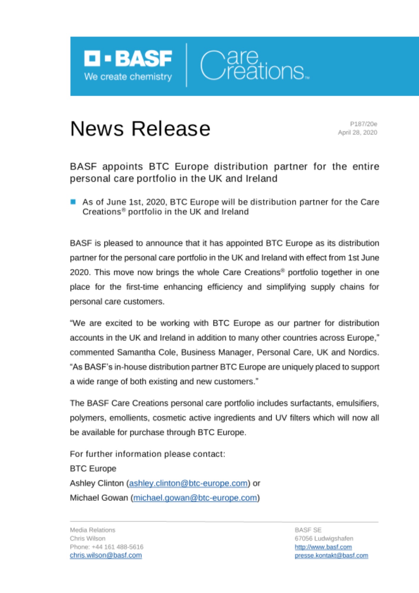 BASF appoints BTC Europe distribution partner for the entire personal care portfolio in the UK and Ireland BASF appoints BTC Europe distribution partner for the entire personal care portfolio in the UK and Ireland