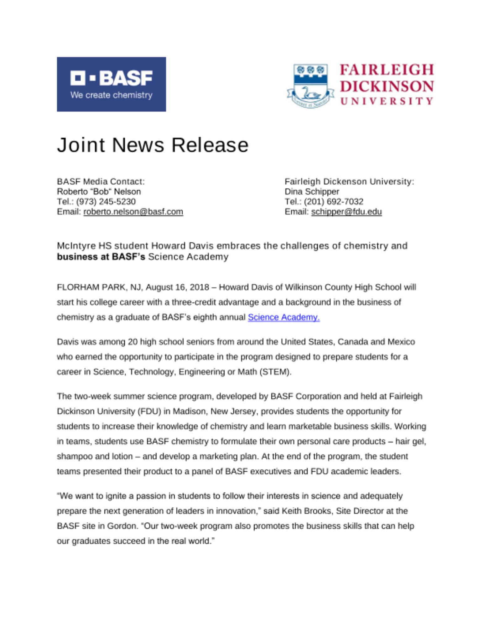 Howard Davis of Wilkinson County High School will start his college career with a three-credit advantage and a background in the business of chemistry as a graduate of BASF’s eighth annual Science Academy. Howard Davis of Wilkinson County High School will start his college career with a three-credit advantage and a background in the business of chemistry as a graduate of BASF’s eighth annual Science Academy.